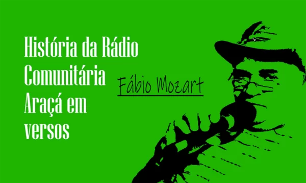 HISTÓRIA DA RÁDIO ARAÇÁ EM VERSOS